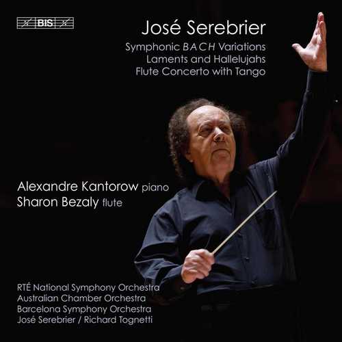 Kantorow, Bezaly: José Serebrier - Orchestral Works (24/44 FLAC)