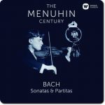 The Menuhin Century: Bach - Complete Sonatas & Partitas (24/96 FLAC)