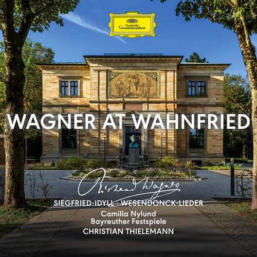Nylund, Thielemann: Wagner at Wahnfried (24/48 FLAC)