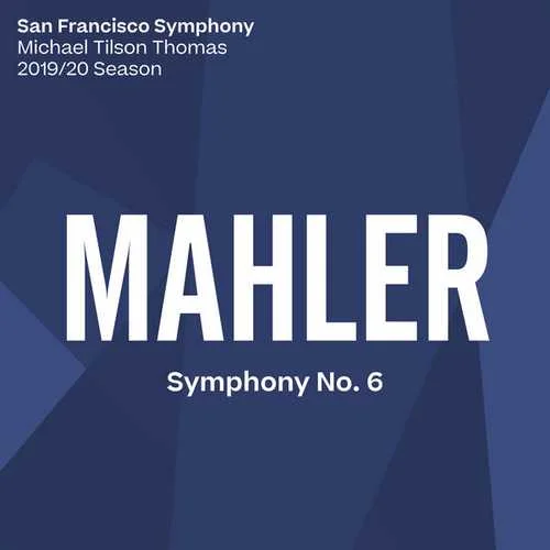 Tilson Thomas: Mahler - Symphony no.6 (24/96 FLAC)