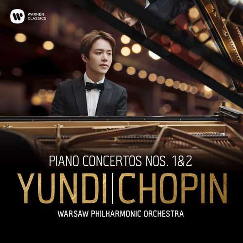Yundi: Chopin - Piano Concertos no.1 & 2 (24/96 FLAC)