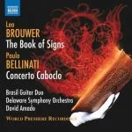 Amado: Brouwer - The Book of Signs, Bellinati - Concerto Caboclo (24/44 FLAC)