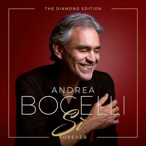 Andrea Bocelli - Sì Forever. The Diamond Edition (24/96 FLAC)
