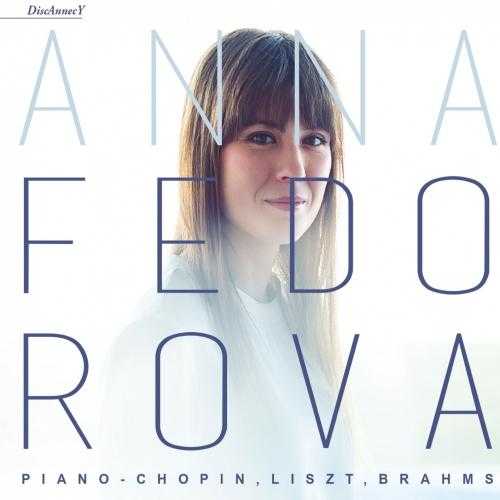 Anna Fedorova - Chopin, Liszt, Brahms (24/96 FLAC)