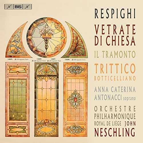 Antonacci, Neschling: Respighi - Vetrate di Chiesa, Il Tramonto, Trittico Botticelliano (24/96 FLAC)
