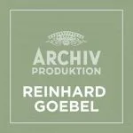 Archiv Produktion - Reinhard Goebel (FLAC)