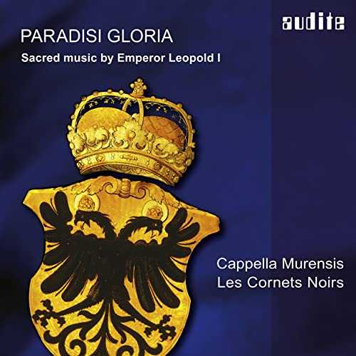 Cappella Murensis, Les Cornets Noirs - Paradisi Gloria. Sacred Music by Emperor Leopold I (24/44 FLAC)