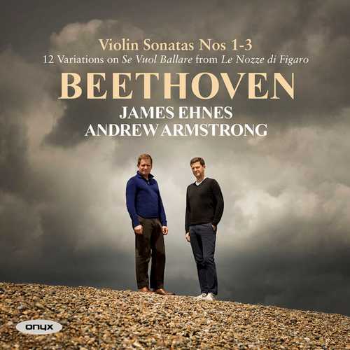Ehnes, Armstrong: Beethoven - Violin Sonatas no.1-3 (24/44 FLAC)