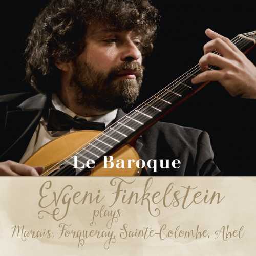 Evgeni Finkelstein - Le Baroque (24/96 FLAC)
