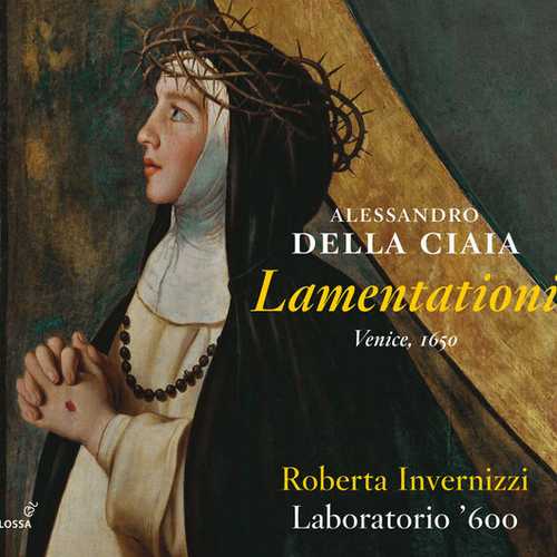 Invernizzi: Della Ciaia - Lamentationi (24/96 FLAC)