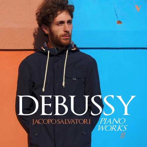 Jacopo Salvatori: Debussy - Piano Works vol.2 (24/88 FLAC)