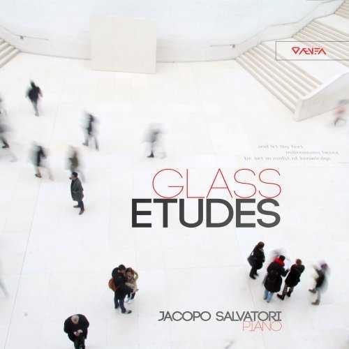 Jacopo Salvatori: Glass - Études (24/96 FLAC)