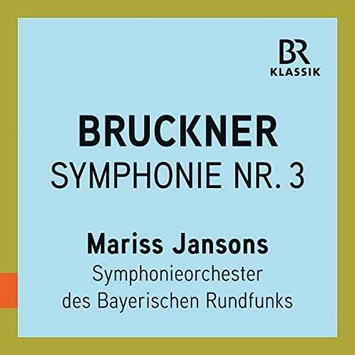Jansons: Bruckner - Symphony no.3 (24/48 FLAC)