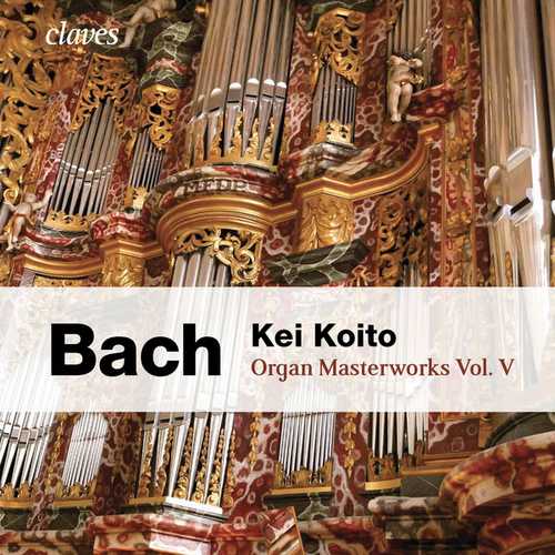 Kei Koito: Bach - Organ Masterworks vol.5 (24/96 FLAC)