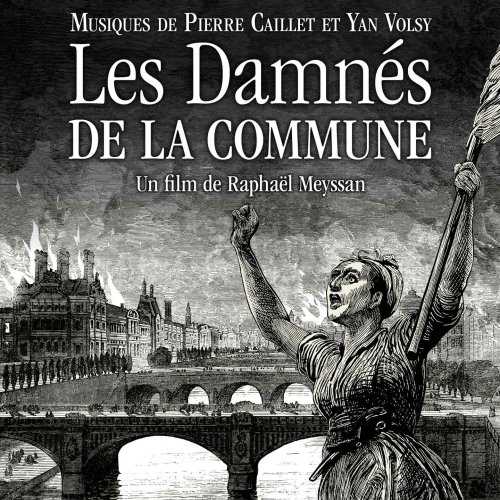 Pierre Caillet - Les Damnés de la Commune (24/44 FLAC)