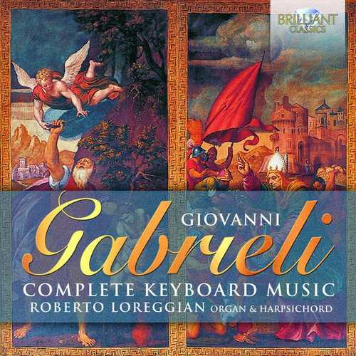Roberto Loreggian: Gabrieli - Complete Keyboard Music (24/88 FLAC)