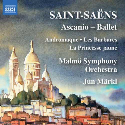 Markl: Saint-Saëns - Ascanio - Ballet (24/96 FLAC)