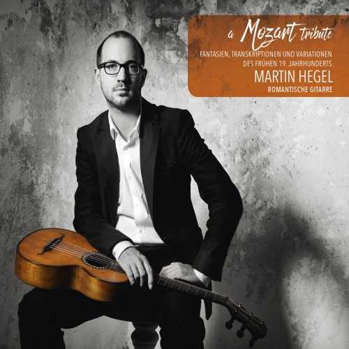 Martin Hegel - A Mozart Tribute (24/96 FLAC)