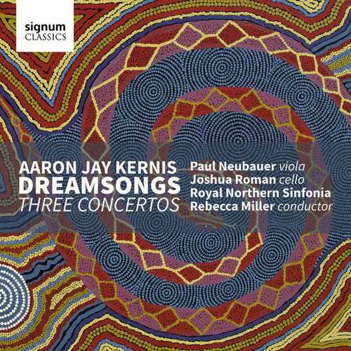 Miller: Kernis - Dreamsongs. Three Concertos (24/96 FLAC)