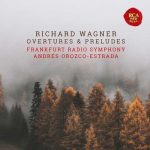 Orozco-Estrada: Richard Wagner - Overtures & Preludes (24/48 FLAC)