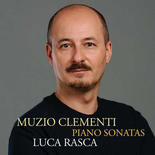 Luca Rasca: Clementi - Piano Sonatas (24/96 FLAC)