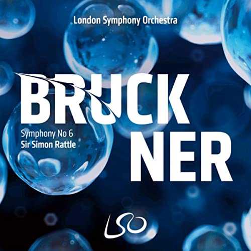 Rattle: Bruckner - Symphony no.6 (24/96 FLAC)