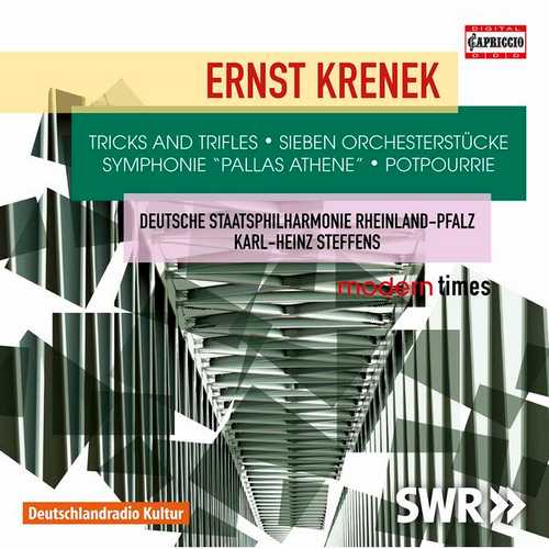 Steffens: Krenek - Tricks and Trifles, Orchestral Pieces, Symphonie "Pallas Athene" & Potpourrie (24/48 FLAC)