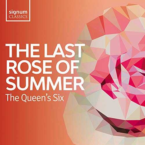 The Queen's Six: The Last Rose of Summer (24/96 FLAC)