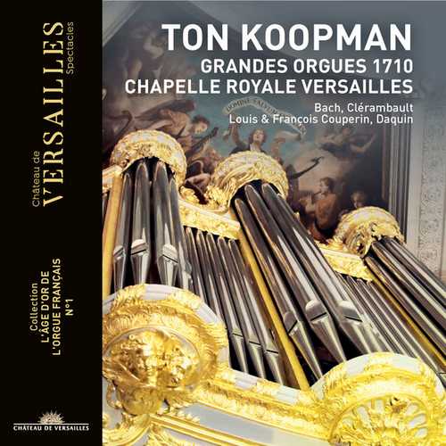 Ton Koopman - Grandes Orgues 1710 (24/96 FLAC)