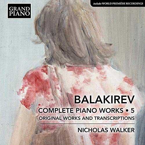Walker: Balakirev - Complete Piano Works vol.5 (24/96 FLAC)