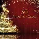 50 Arias for Xmas (FLAC)
