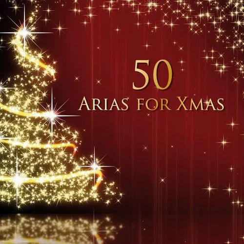 50 Arias for Xmas (FLAC)