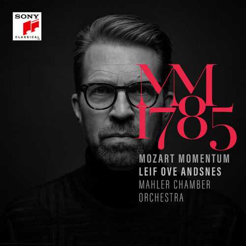 Leif Ove Andsnes: Mozart Momentum - 1785 (24/96 FLAC)