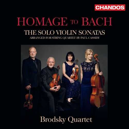 Brodsky Quartet: Homage to Bach. The Solo Violin Sonatas (24/96 FLAC)