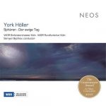 Bychkov: Höller - Sphären, Der Ewige Tag (FLAC)
