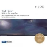 Bychkov: Höller - Sphären, Der Ewige Tag (FLAC)