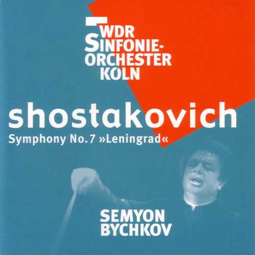 Bychkov: Shostakovich - Symphony no.7 "Leningrad" (FLAC)