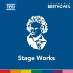 Celebrate Beethoven: Stage Works (FLAC)