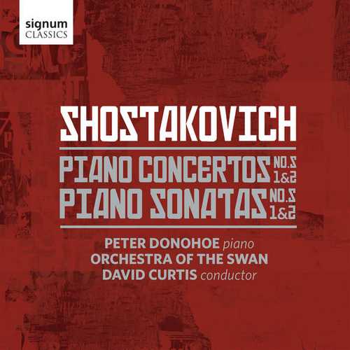 Donohoe, Curtis: Shostakovich - Piano Concertos & Sonatas (24/96 FLAC)