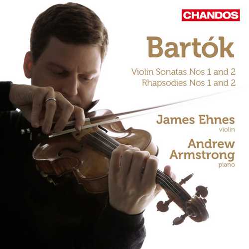 Ehnes, Armstrong: Bartók - Violin Sonatas no.1 & 2, Phapsodies no.1 & 2 (FLAC)