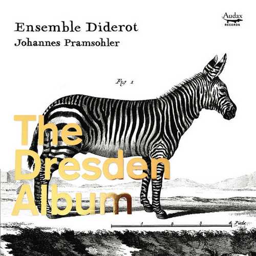 Ensemble Diderot: Chamber Music from The Dresden Court (24/96 FLAC)