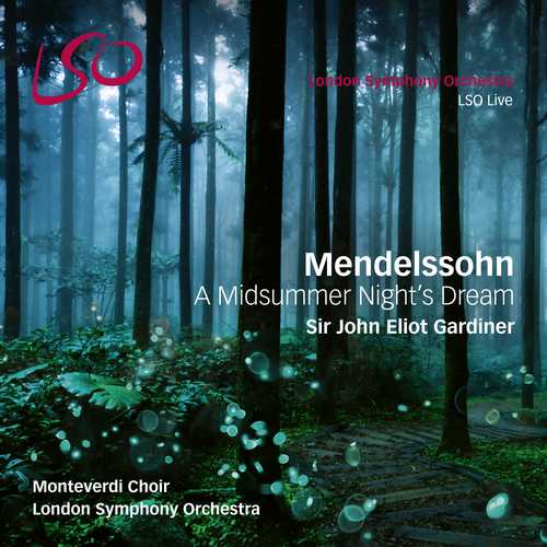 Gardiner: Mendelssohn - A Midsummer Night's Dream Incidental Music, Overture op.21 (24/96 FLAC)