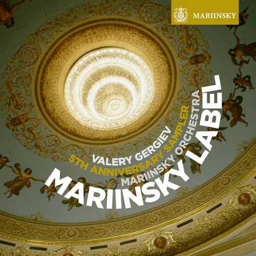 Gergiev: Mariinsky Label 5th Anniversaty Sampler (24/96 FLAC)