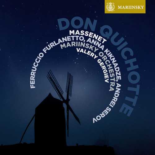 Gergiev: Massenet - Don Quichotte (24/96 FLAC)