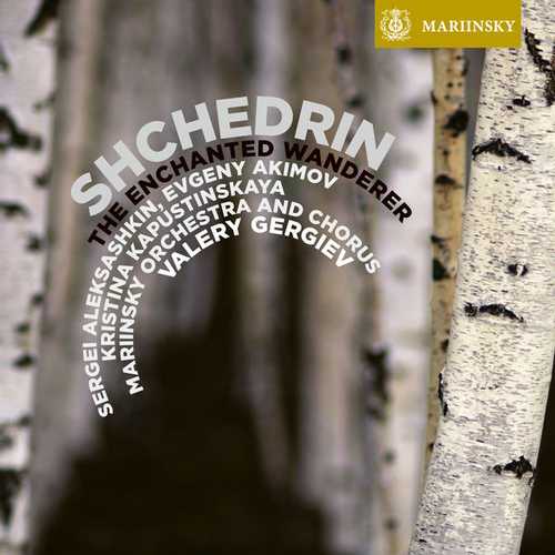Gergiev: Shchedrin - The Enchanted Wanderer (24/96 FLAC)