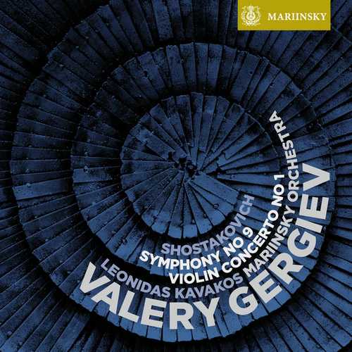 Gergiev: Shostakovich - Symphony no.9, Violin Concerto no.1 (24/96 FLAC)