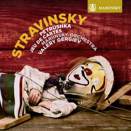 Gergiev: Stravinsky - Petrushka, Jeu de Cartes (24/96 FLAC)