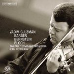 Vadim Gluzman: Barber, Bernstein, Bloch (24/44 FLAC)