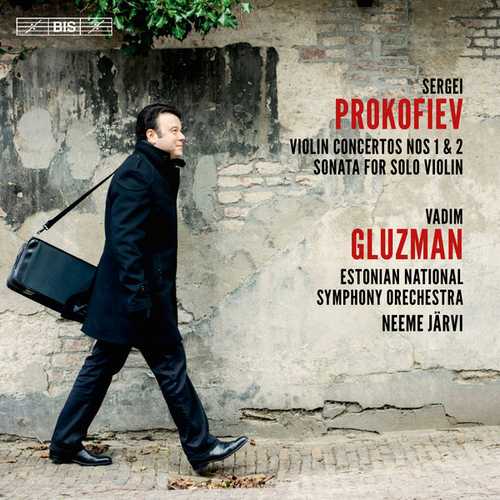 Gluzman, Järvi: Prokofiev - Violin Concertos no.1 & 2, Sonata for Solo Violin (24/96 FLAC)
