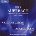 Gluzman, Yoffe: Auerbach - 24 Preludes for Violin and Piano (FLAC)